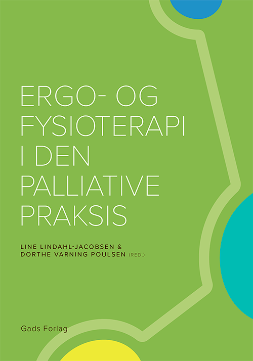 Ergo- og fysioterapi i den palliative praksis