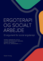 Ergoterapi og socialt arbejde