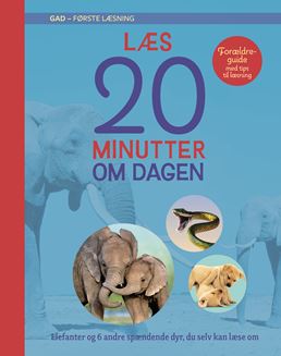 Læs 20 minutter om dagen: Elefanter og 6 andre spændende dyr, du selv kan læse om