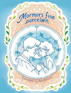 Mormors fine porcelæn