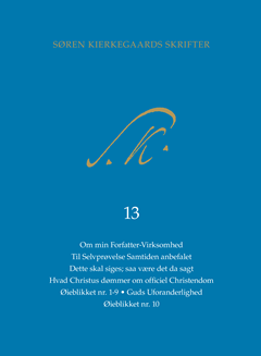 Søren Kierkegaards Skrifter - Bind 13 og K13