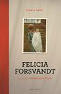 Felicia forsvandt