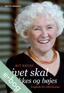 Livet skal strækkes og bøjes