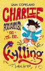 Charlie forvandler sig til en kylling