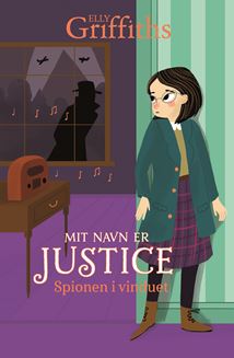 Mit navn er Justice (4) Spionen i vinduet