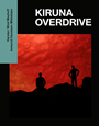 Kiruna Overdrive