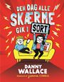 Den dag alle skærme gik i sort