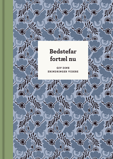 Bedstefar fortæl nu