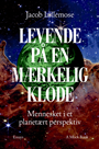 Levende på en mærkelig klode