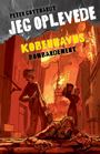 Jeg oplevede: Københavns bombardement
