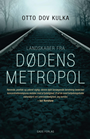 Landskaber fra Dødens metropol