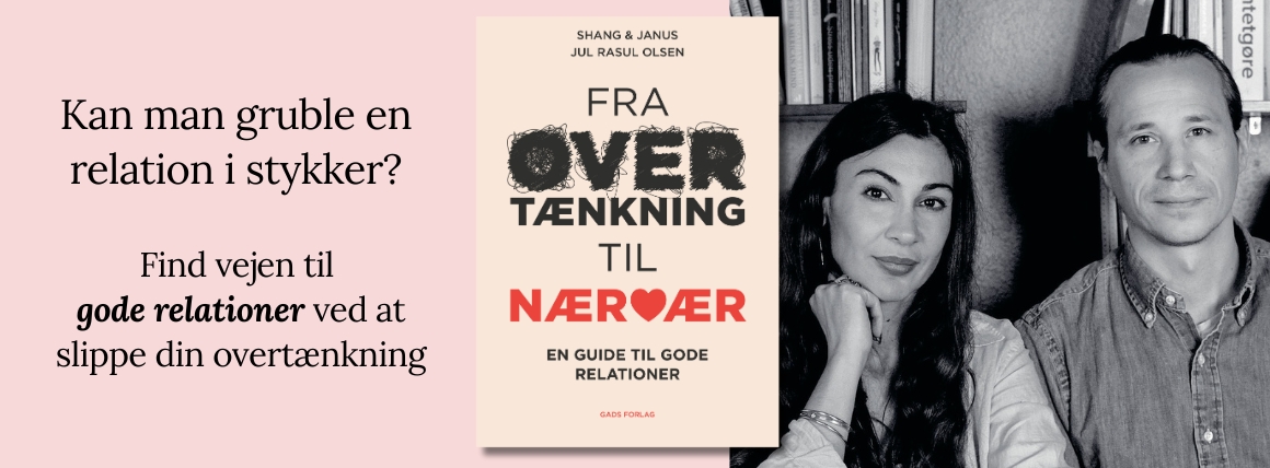 Fra overtænkning til nærvær