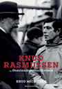 Knud Rasmussen og Grønlands kolonihistorie