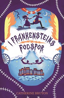 I Frankensteins fodspor