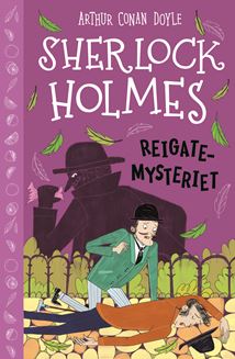 Sherlock Holmes (6) Reigate-mysteriet