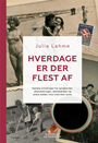 Hverdage er der flest af