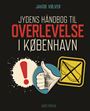 Jydens håndbog til overlevelse i København
