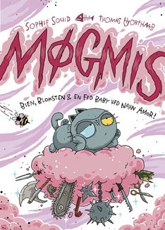 Møgmis 8: Bien, blomsten og en fed baby ved navn Amor!
