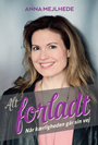 Alt forladt