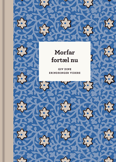 Morfar fortæl nu