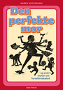 Den perfekte mor