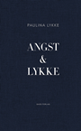 Angst & Lykke