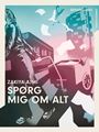 Spørg mig om alt | PAPERBACK
