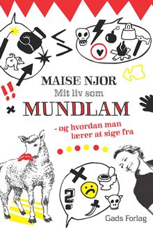 Mit liv som mundlam