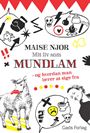 Mit liv som mundlam