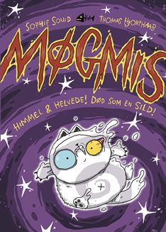 Møgmis 4: Himmel & helvede! Død som en sild!