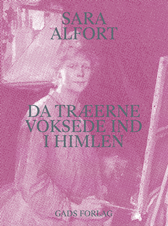 Da træerne voksede ind i himlen