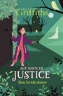 Mit navn er Justice (3) Den hvide dame