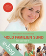 Hold familien sund