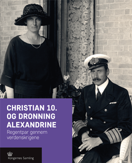 Christian 10. og Dronning Alexandrine